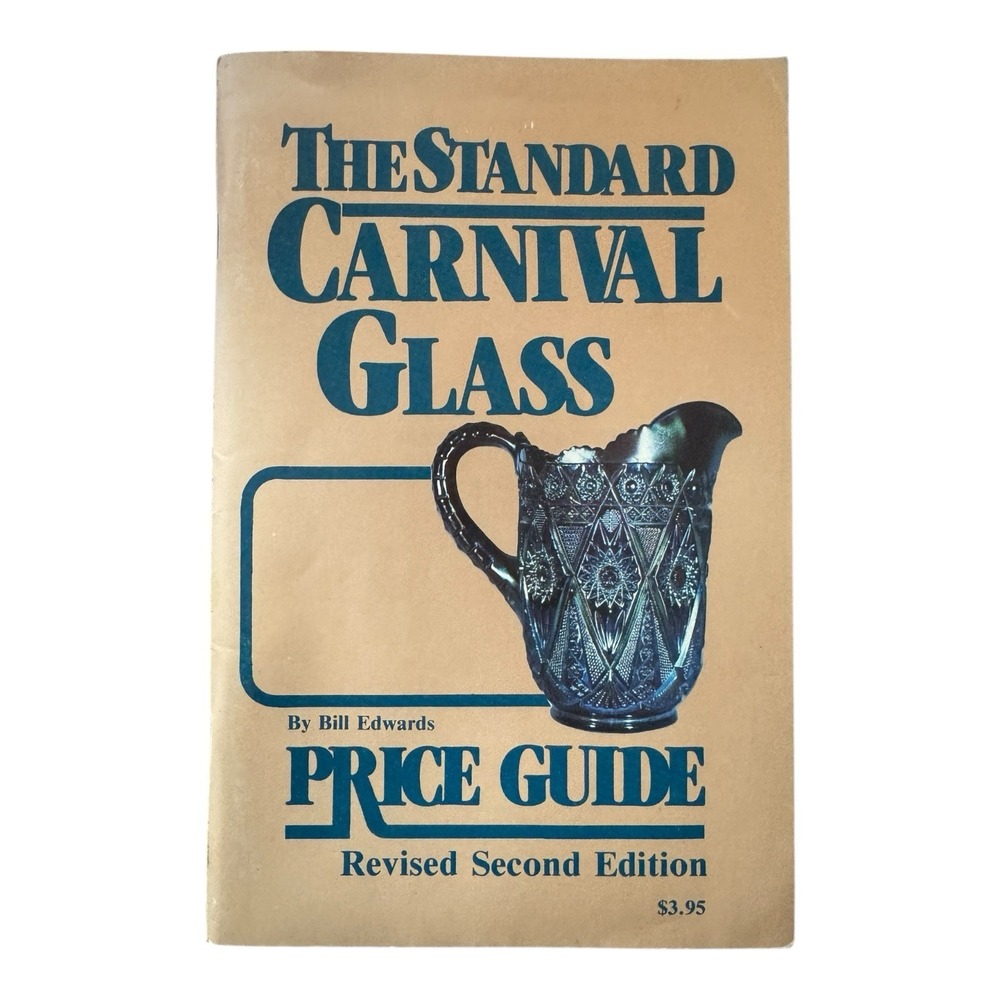 The Standard Carnival Glass Price Guide -‎ Paperback By Edwards, Bill